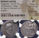 Ancient Coins - Roman Empire, Vespasian with Titus & Domitian 69-79, Silver Denarius