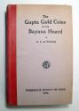 Ancient Coins - A. S. Altekar, The Gupta Gold Coins in the Bayana Hoard (1954, Bombay). Ist Edition, 1000 Copies