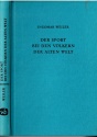 Ancient Coins - Der Sport Bie Den Volkern Der Alten Welt, Ingomar Weiler, Copyright 1981, Hard cover-Cloth, No dust jacket, Condition-very good, ISBN 3-534-07056-9, German language