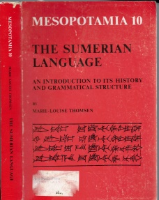 Ancient Coins - The Sumerian Language An Introduction to its History and Grammatical Structure, Marie-Louise Thomsen, Mesopotamia 10, Volume 10, copyright 1984, ISBN # 87-500-2516-3
