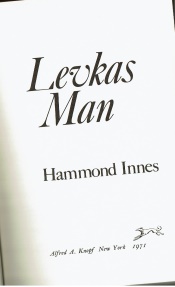 Ancient Coins - Levkas Man, Hammond Innes, Copyright 1971, Hard cover-Cloth, No dust jacket, Adventure Novel, Condition-very good, ISBN 0-394-44240-7