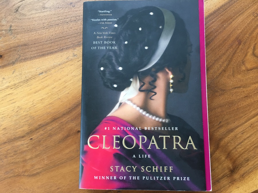 CLEOPATRA, A LIFE by STACY SCHIFF 2010 Pulitzer Prize Winner Paperback 392  pages Very good