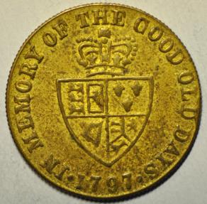 World Coins - Great Britain; Token 1797 - IN MEMERY OF THE GOOD OLD DAYS