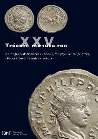 Ancient Coins - Trésors monétaires XXV: 2011-2012