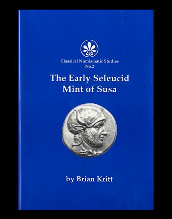 Ancient Coins - The Early Seleucid Mint of Susa