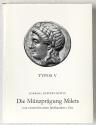 Ancient Coins - Die Munzpragung Milets