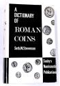 Ancient Coins - A Dictionary of Roman Coins