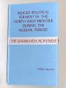 Ancient Coins - Religio-Political Ferment In The North West Frontier During The Mughal Period