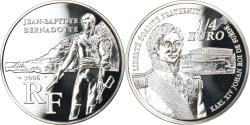 World Coins - France, 1/4 Euro, Bernadotte, 2006, BE, , Silver, KM:1445