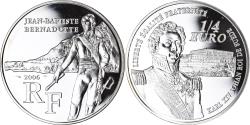 World Coins - France, 1/4 Euro, Jean Baptiste Bernadotte, 2006, Paris, , Silver