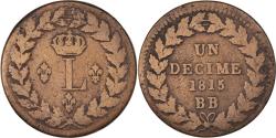 World Coins - Coin, France, Louis XVIII, Decime, 1815, Strasbourg, , Bronze, KM:701