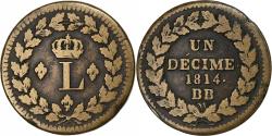 World Coins - France, Louis XVIII, Decime, 1814, Strasbourg, Poids Lourd, Bronze,