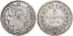 World Coins - France, 5 Francs, Cérès, 1870, Bordeaux, Silver, , Gadoury:742