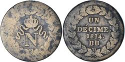 World Coins - France, Napoleon I, 1 Décime, 1814, Strasbourg, , Bronze, Gadoury:195b