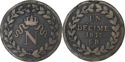 World Coins - France, Napoleon I, Decime, 1815., Strasbourg, Bronze, , Gadoury:195e