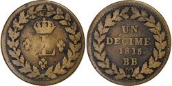 World Coins - France, Decime, Louis XVIII, 1815, Strasbourg, Bronze, , Gadoury:196