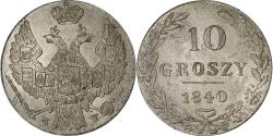 World Coins - Poland, Nicholas I, 10 Groszy, 1840, Moneta Wschovensis, Silver,