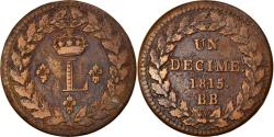 World Coins - Coin, France, Louis XVIII, Decime, 1815, Strasbourg, , Bronze, KM:701