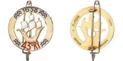 World Coins - France, 43ème Régiment d'Infanterie, Military, Broche, Very Good Quality