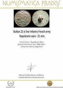 Ancient Coins - Button 22 st line Infantry French army, Napoleonic wars - 21 mm.
