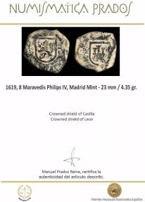 Ancient Coins - 1619, 8 Maravedis Philips IV, Madrid Mint - 23 mm / 4.35 gr.