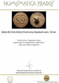 Ancient Coins - Button 82 st line Infantry French army, Napoleonic wars - 16 mm.