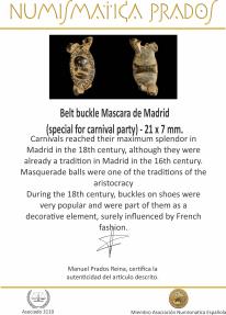 Ancient Coins - Belt buckle Mascara de Madrid (special for carnival party) - 21 x 7 mm.