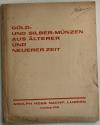 Ancient Coins - Hess, Adolph Nachf.. Auktion 209. Frankfurt A.M., 12 April 1932. Gold and silver coinage and medals of various countries.
