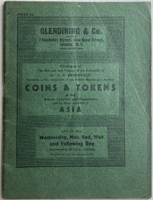 Ancient Coins - Glendining. Catalogue of the final portion of the collection of Dr. A.N. Brushfield. Coins and Tokens of the British Colonies and Possessions and of other countries in Asia 1949