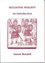 Ancient Coins - Bendall S. Byzantine Weights. An Introduction. The Lennox Gallery, London 1996 (Reprint London Ancient Coins ltd, 2020).