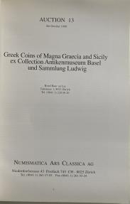 Ancient Coins - Numismatica Ars Classica Auction 13, Zurich 8 October 1998. Greek Coins of Magna Graecia and Sicily ex Collection Antikenmuseum Basel und Sammlung Ludwig.