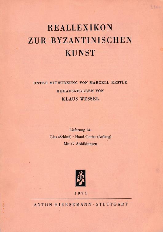 Ancient Coins - Wessel K., Reallexikon Zur Byzantinischen Kunst. Reprinted from "Lieferung 14: Mit 17 Abbildungen"
