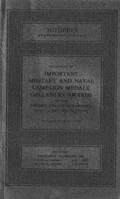 Sotheby's, Catalogue of Military and Naval Campaign Medals, Gallantry ...