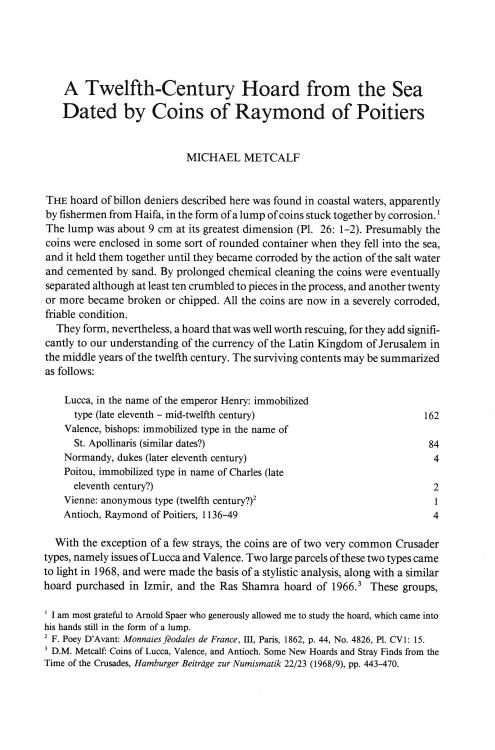 Ancient Coins - Metcalf D. M., A twelfth-Century Hoard from the Sea dated by Coins of Raymond of Poitiers. Offprint from "The Israel numismatic journal Vol. 8"