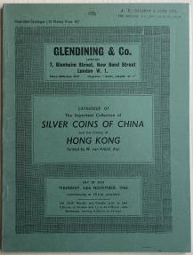 Ancient Coins - Glendening & Co. Catalogue of the Important Collection of Silver Coins of China and the Colony of Hong Kong formed by W.von Halle Esq. London 24 November 1966.  IMPORTANT SALE