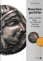 Ancient Coins - Kampmann U., Menschen-gesichter Gotter, Herrscher, Ideale - das Antlitz des Menschen im Munzbild