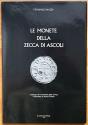 Ancient Coins - Mazza F., Le Monete della Zecca di Ascoli. Catalogo del monetiere della Civica Pinacoteca di Ascoli Piceno.