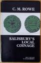 Ancient Coins - Rowe C.M., Salisbury's Local Coinage. 1966.