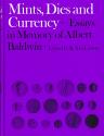 Ancient Coins - Carson R.A.G., Mints, Dies and Currency. Essays in Memory of Albert Baldwin. Methuen & Co, London 1971