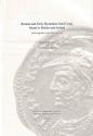 Ancient Coins - Bland R. and Loriot X., Roman and Early Byzantine Gold Coins found in Britain and Ireland.