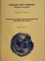 Ancient Coins - Thurlow, Bradbury K., and Italo G. Vecchi. Italian Cast Coinage. Italian Aes Grave. Italian Aes Rude, Signatum and the Aes Grave of Sicily. London, 1979.