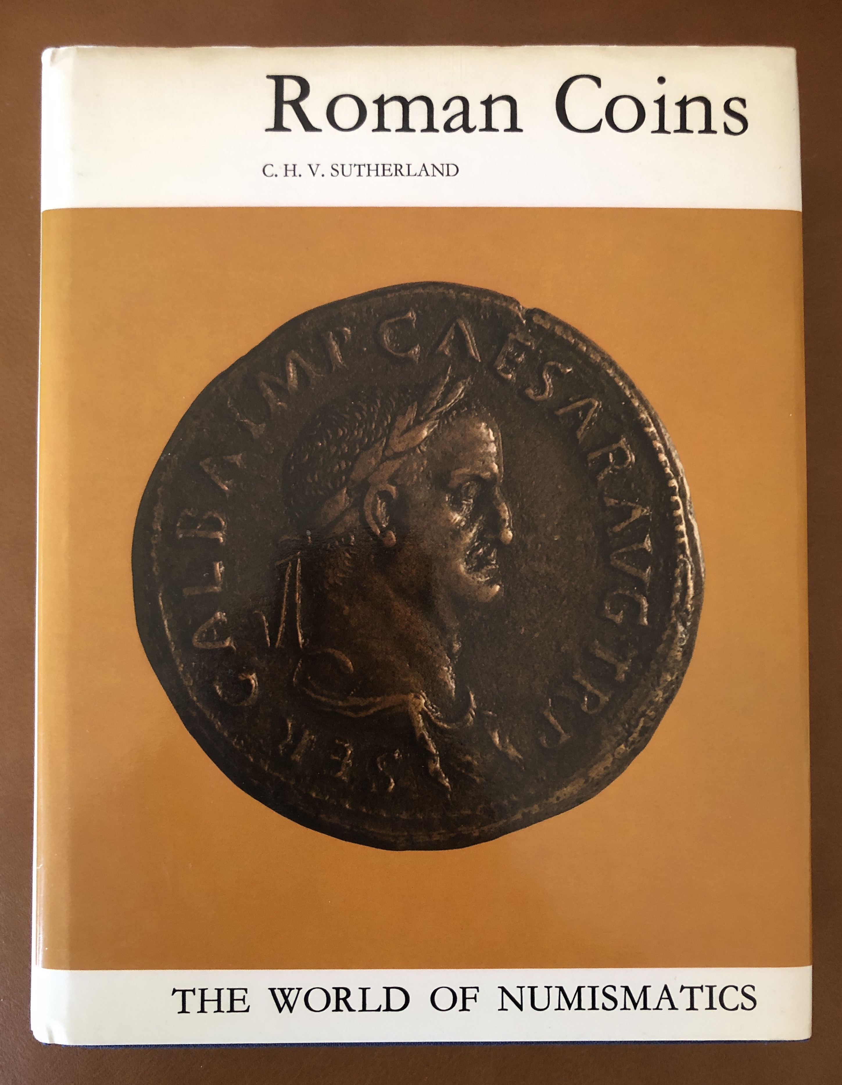 ANCIENT ROMAN COINS BY C.H.V. SUTHERLAND: 1974 Hardcover, 311pgs