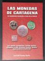 World Coins - LAS MONEDAS DE CARTAGENA. José María Conesa Duelo. Cartagena. 2017.