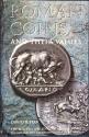 World Coins - ROMAN COINS AND THEIR VALUES Vol I. Spink. Londres. 2000.