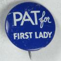 Us Coins - 1972 Pat (Nixon) For First Lady Campaign Pin Back Button