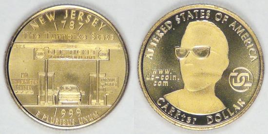 US Coins - 1999 Altered States CARRter Dollar (New Jersey) Parody Coin by Daniel Carr