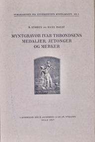 World Coins - Myntgravør Ivar Throndsens medaljer, sjetonger og merker