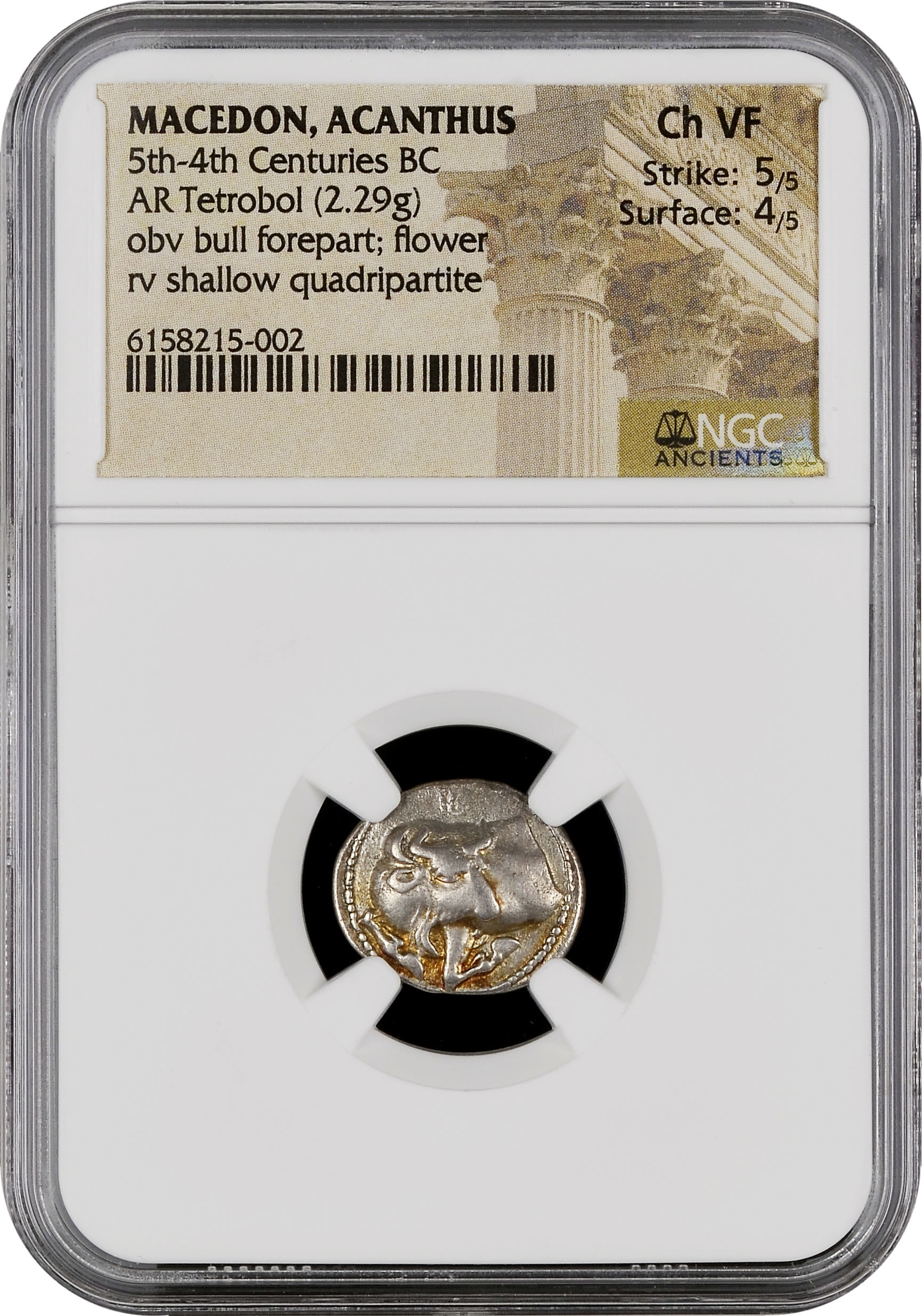 Macedonia, Acanthus 470-390 AR Tetrobol NGC Ch VF 5/5 4/5