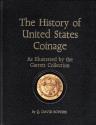 Us Coins - The History of United States Coinage: As Illustrated by the Garrett Collection