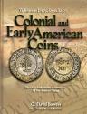 Us Coins - Whitman Encyclopedia of Colonial and Early American Coins Q. David Bowers  Published by Q. David Bowers, 2009